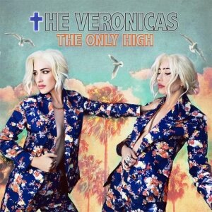 The Veronicas - The Only High